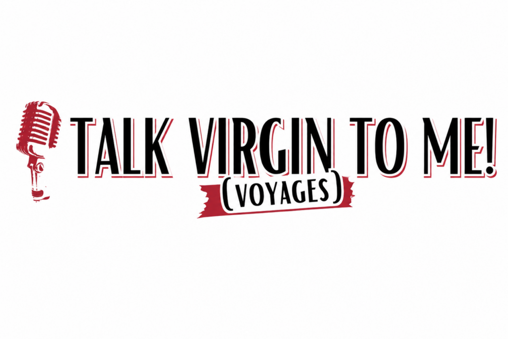 talk virgin to me